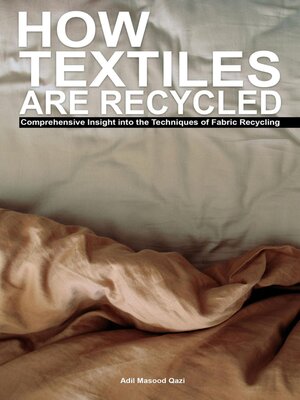 cover image of How Textiles are Recycled
